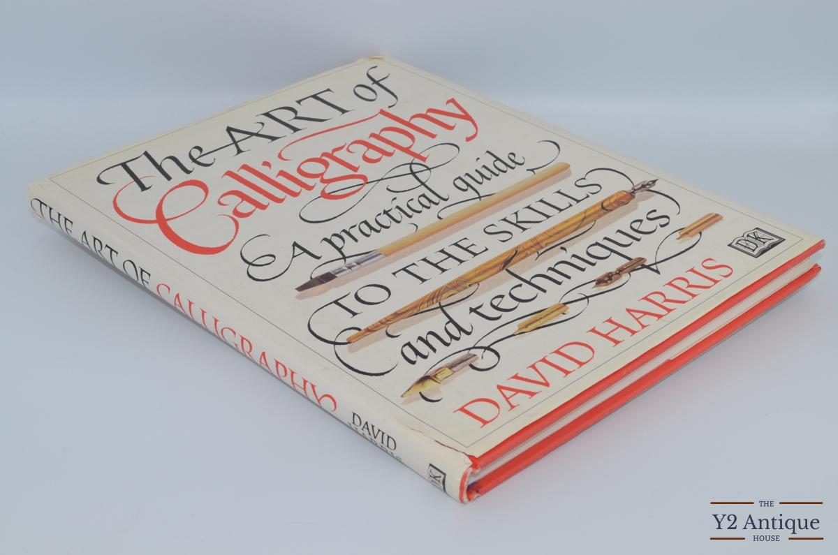 The Art of Calligraphy: A Practical Guide to the Skills and Techniques. Harris D. 1995